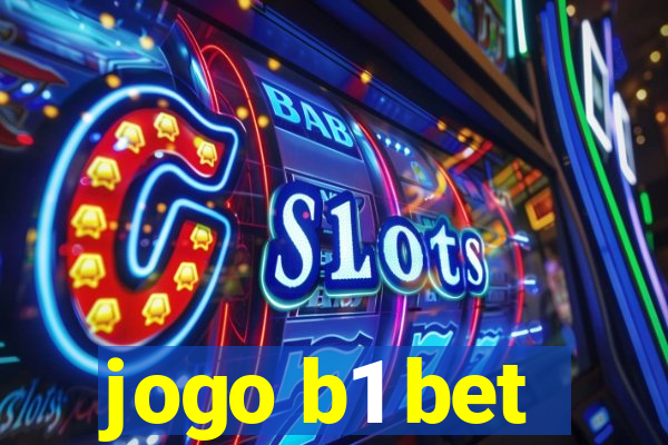 jogo b1 bet